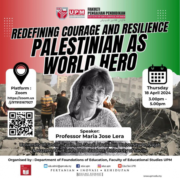  Forum oleh Profesor Pelawat: Redefining Courage and Resilience: Palestinian as World Hero